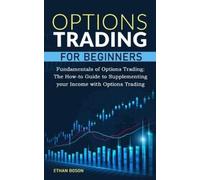 Ethan Boson Options Trading for Beginners (Tascabile)
