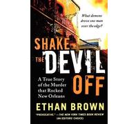 Ethan Brown Shake the Devil Off (Tascabile)