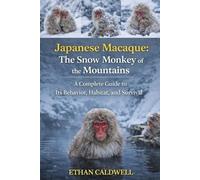 Ethan Caldwell Japanese Macaque (Tascabile)