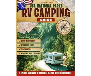 Ethan Calloway USA National Parks RV Camping Guide (Tascabile)