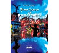 Ethan Carson e il triplice sigillo. La guerra di Volgorn