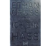 Ethan Cross Ich bin der Hass: Thriller (Ein Shepherd Thriller, Band (Tascabile)