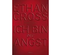 Ethan Cross Ich bin die Angst: Thriller (Ein Shepherd Thriller, Band (Tascabile)