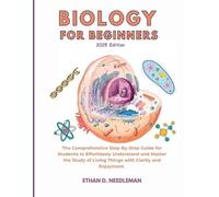 Ethan D Needleman Biology For Beginners 2025 Edition (Tascabile)