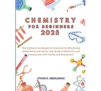 Ethan D Needleman Chemistry for Beginners 2025 (Tascabile)