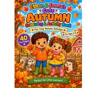 Ethan & Emma's Cute Autumn Colouring & Activity Book: Fun, Cosy Autumn Activities for Ages 2-5