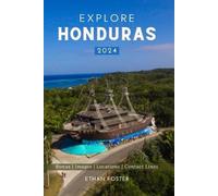 Ethan Foster Explore Honduras 2024 (Tascabile)