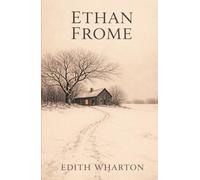 ETHAN FROME