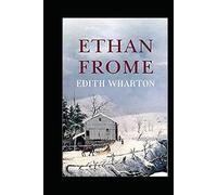 Ethan Frome Annotated
