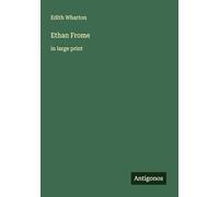 Ethan Frome: in large print