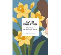 Ethan Frome. Las hermanas Bunner