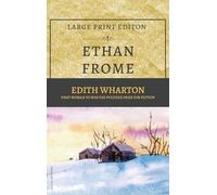 Ethan Frome: New Large Print Edition