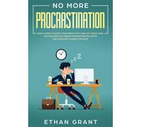 Ethan Grant No More Procrastination (Tascabile)