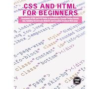 Ethan Hall CSS and HTML for beginners (Tascabile) Coding