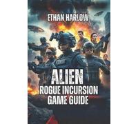 Ethan Harlow Alien (Tascabile) Shadows of Purdan: Alien: Rogue Incursion Game