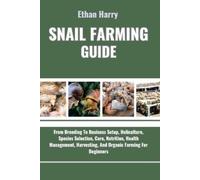 Ethan Harry Snail Farming Guide (Tascabile)