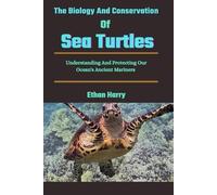 Ethan Harry The Biology And Conservation Of Sea Turtles (Tascabile)