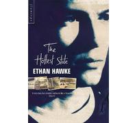 Ethan Hawke The Hottest State (Tascabile)