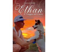 "Ethan: Il Viaggio del Cuore"