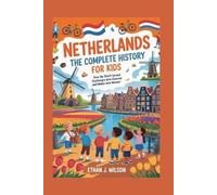 Ethan J Wilson Netherlands (Tascabile)