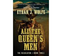 Ethan J Wolfe All the Queen's Men (Tascabile) Regulator