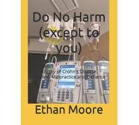 Ethan Joseph Moore Do No Harm (except to you) (Tascabile)