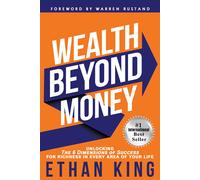 Ethan King Wealth Beyond Money (Tascabile)