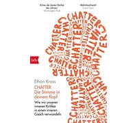 Ethan Kross Leo Chatter - Die Stimme in deinem Kopf: Wie wir (Copertina rigida)
