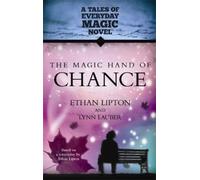 Ethan Lipton Lynn Lauber The Magic Hand of Chance (Tascabile)