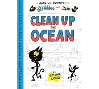 Ethan Long Scribbles and Ink Clean Up the Ocean (Tascabile) Scribbles and Ink