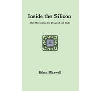 Ethan Maxwell Inside the Silicon (Tascabile)