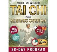Ethan Mei The Simple Tai Chi for Seniors Over 60 (Tascabile)