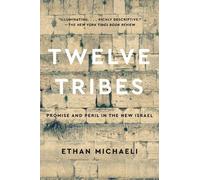 Ethan Michaeli Twelve Tribes (Tascabile)