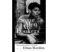 Ethan Mordden Some Men are Lookers (Tascabile)