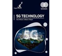 Ethan O'Ryan Ava Wilson 5G Technology (Copertina rigida)