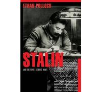 Ethan Pollock Stalin and the Soviet Science Wars (Tascabile)