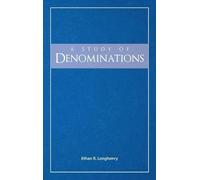 Ethan R Longhenry A Study of Denominations (Copertina rigida)