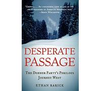 Ethan Rarick Desperate Passage (Copertina rigida)