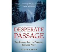 Ethan Rarick Desperate Passage (Tascabile)