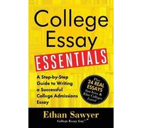 Ethan Sawyer College Essay Essentials (Tascabile)