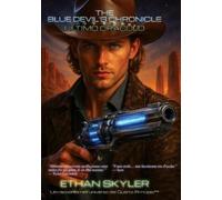 Ethan Skyler The Blue Devil's Chronicle (Tascabile) Il Quarto Principio