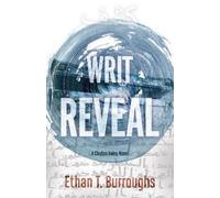 Ethan T. Burroughs Writ Reveal (Tascabile)
