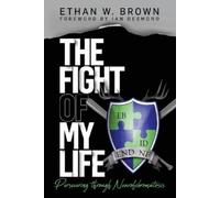 Ethan W Brown The Fight of My Life (Tascabile)