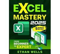 Ethan Wells Excel Mastery (Tascabile)