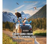 Ethan Whitaker, Every Bird from Sea to Shining Sea: One Couple's Big (Audiobook)