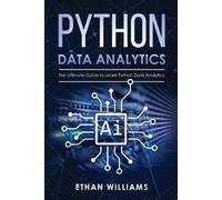 Mr Ethan Willia Python Data Analytics: The Ultimate Guide to Learn P (Tascabile)