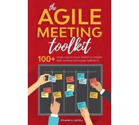 Ethann G Castell The Agile Meeting Toolkit (Tascabile)