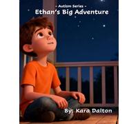 Ethan's Big Adventure: Autism Series
