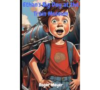 Ethan's Big Day at the Train Museum