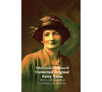 Ethel Carnie Holdsworth Collected Original Fairy Tales (Tascabile)